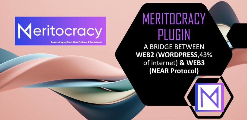 meritocracy_plugin_bridge_web2_wordpress_and_web3_near_protocol_blockchain_cryptocurrency