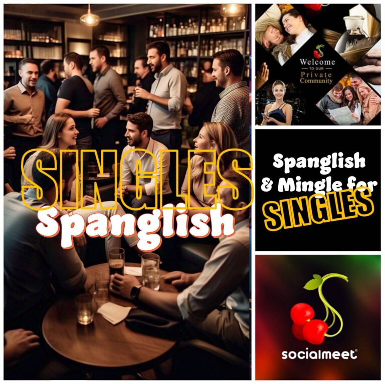 spanglish_and_mingle_for_singles_socialmeet_the_best_meritocracy_club_in_the_world_the_human_team_chaotic